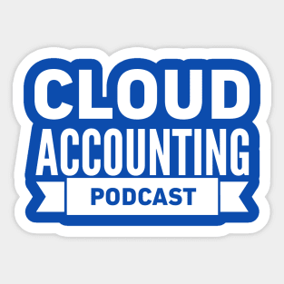 Cloud Accounting Podcast - White Sticker